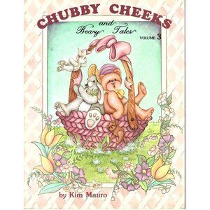 Chubby Cheeks and Beary Tales Vintage Decorative Painting Pattern Book 1991